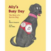 Ally's Busy Day: The Story of a Service Dog