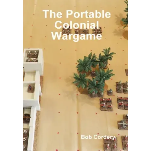 The Portable Colonial Wargame