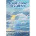 Commanding Reverence: A Journey to Reclaim Relevance and Reverence of the Ten Commandments