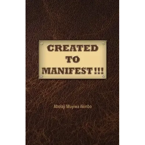 Created to Manifest!!!