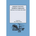 Anson County, North Carolina: Abstracts of Early Records