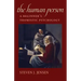 The Human Person: A Beginner's Thomistic Psychology