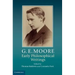 G. E. Moore: Early Philosophical Writings