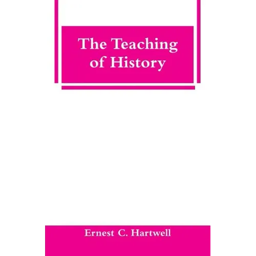 The Teaching of History