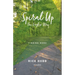 Spiral Up - The Eagles' Way: Finding Home