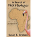 In Search of Pink Flamingos: A Woman's Quest for Forgiveness and Unconditional Love