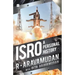 Isro: A Personal History