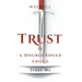 Trust Is a Double-Edged Sword: Trust Me