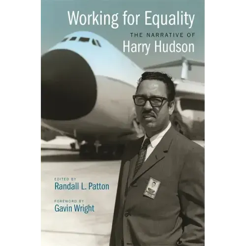 Working for Equality: The Narrative of Harry Hudson