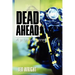 Dead Ahead