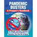 Pandemic Busters: A Prepper's Handbook