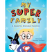 My SUPER Family: A Book for Blended Families