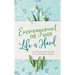 Encouragement for When Life Is Hard: Comforting Devotions for a Woman's Heart