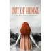 Out of Hiding