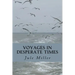 Voyages in Desperate Times