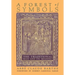 A Forest of Symbols: The Traditional Mass and Its Meaning