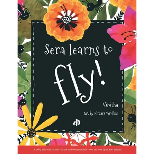 Sera Learns to Fly