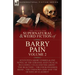 The Collected Supernatural and Weird Fiction of Barry Pain-Volume 2: Seventeen Short Stories & One Novel of the Strange and Unusual Including 'Celia a