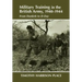 Military Training in the British Army, 1940-1944: From Dunkirk to D-Day