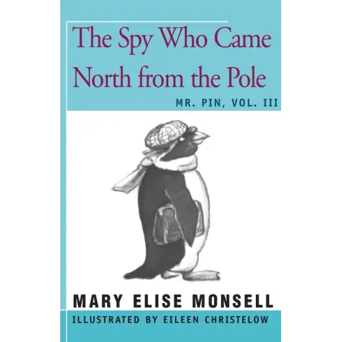 The Spy Who Came North from the Pole: Vol. III