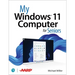 My Windows 11 Computer for Seniors