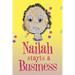Nailah Starts A Business