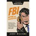 FBI Myths and Misconceptions: A Manual for Armchair Detectives