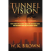 Tunnel Vision: (Thru the Eyes of a Transit Cop)