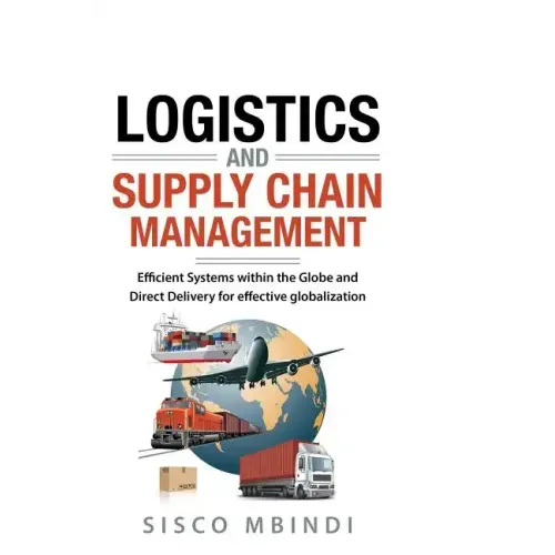 Efficient Logistics and Supply Chain Management Systems: Efficient Systems within the Globe And Direct Delivery for Effective Globalization