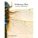 Ordinary Skin: Essays from Willow Springs