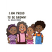 I Am Proud to Be Brown!