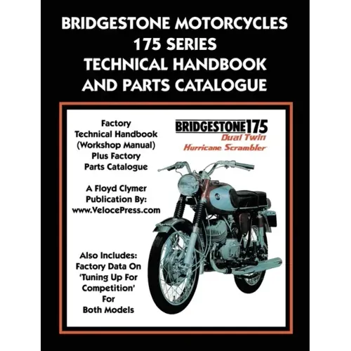 Bridgestone Motorcycles 175 Series Technical Handbook and Parts Catalogue