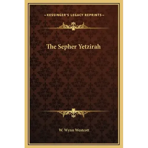 The Sepher Yetzirah