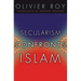Secularism Confronts Islam