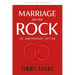 Marriage on the Rock 25th Anniversay Edition: The Comprehensive Guide to a Solid, Healthy, and Lasting Marriage