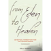From Eden to Heaven: Spiritual Formation for the Adventurous