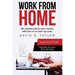 Work from Home: 30+ Remote Jobs to Earn Money with Low or No Start-Up Costs