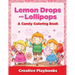 Lemon Drops and Lollipops, a Candy Coloring Book