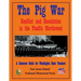 The Pig War: Conflict and Resolution in the Pacific Northwest