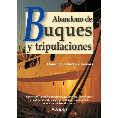 Abandono de buques y tripulaciones