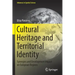 Cultural Heritage and Territorial Identity: Synergies and Development Impact on European Regions
