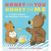 Honey for You, Honey for Me: A First Book of Nursery Rhymes