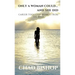 Only a Woman Could...and She Did: Career Tools for women from the Bible