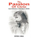The Passion Of Christ: Some Reflections on Mel Gibson's MOVIE