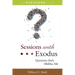 Sessions with Exodus: Questions God's Children Ask