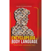 Encyclopedia of Body Language: What Every Movement Says