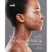 The Head and Neck: Theory and Practice