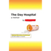 The Day Hospital: a memoir