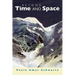 Beyond Time and Space