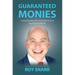 Guaranteed Monies: Getting the Most Out of Your Hard-Earned Social Security Money